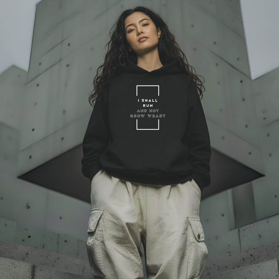 I Shall Run and Not Grow Weary Christian hoodie design