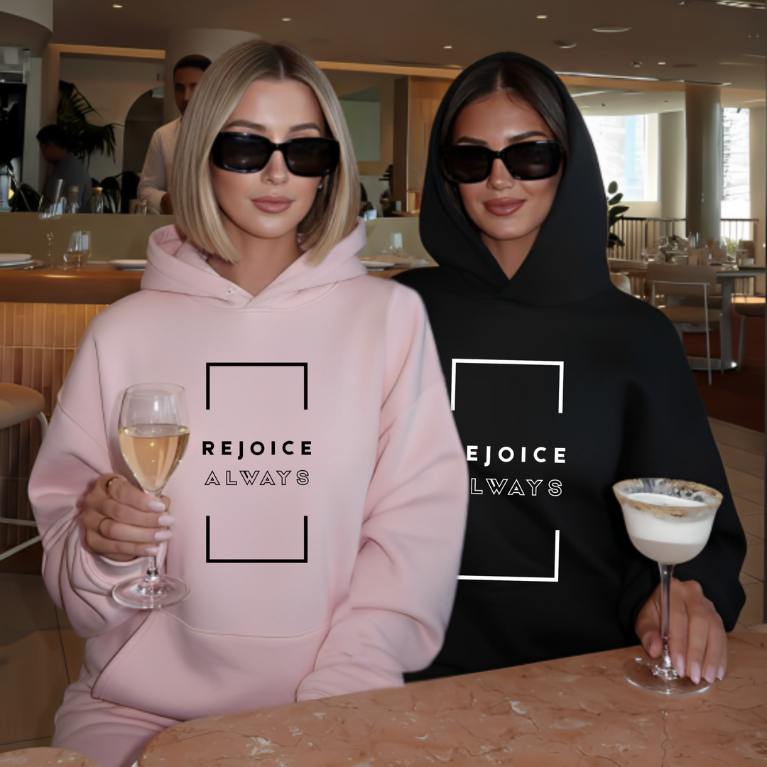 Rejoice Always Christian hoodie design