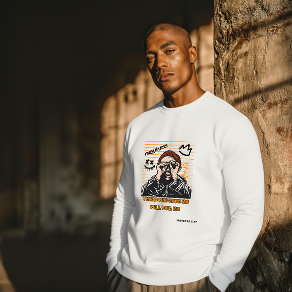 Christian sweatshirt featuring Those Who Seek Me Will Find Me message