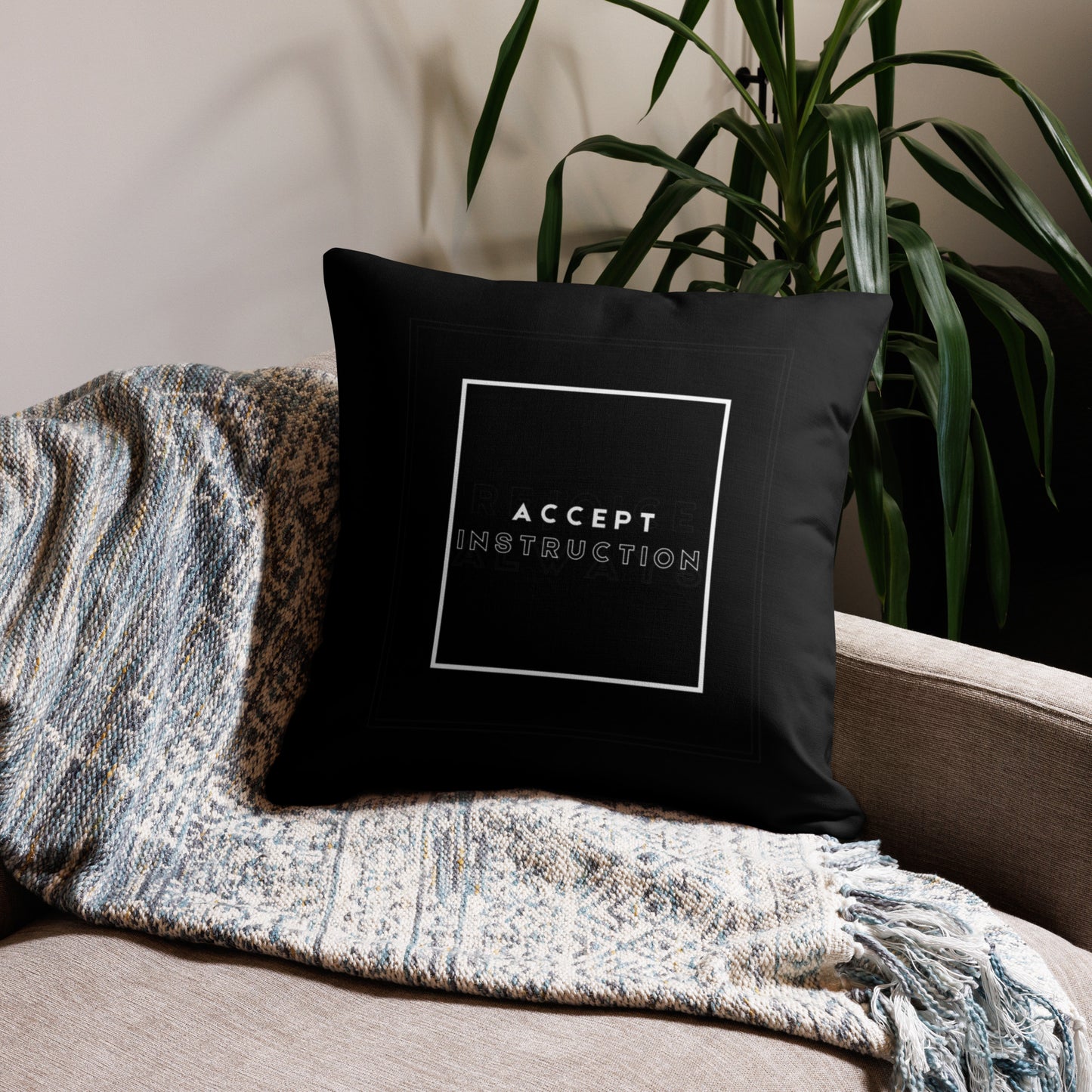 Accept Instruction Pillow