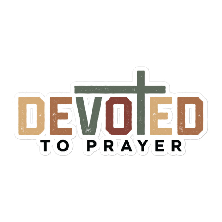 Devotion Sticker Devoted to Prayer Sticker - Christian Faith Sticker | Truth Affirmations