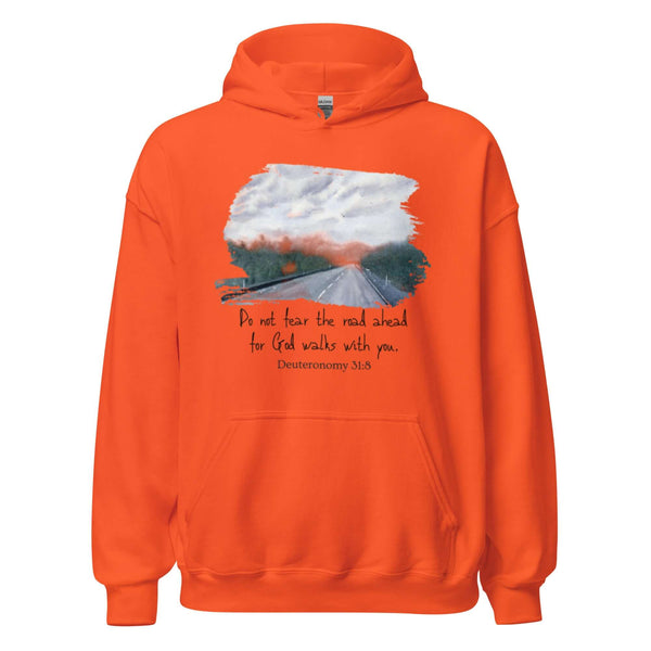 Christian hoodie with Do Not Fear the Road Ahead message