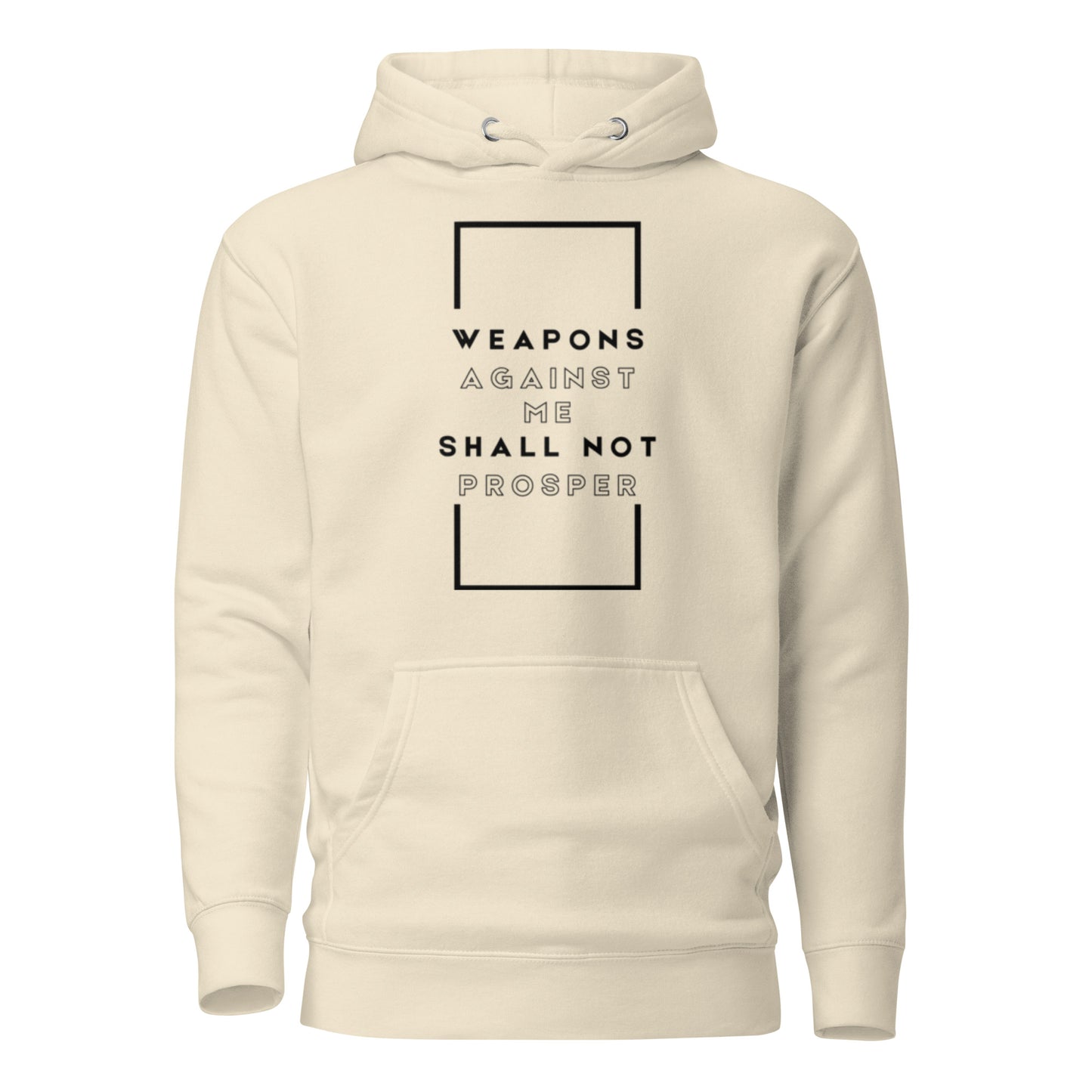 Weapons Against Me Shall Not Prosper Hoodie