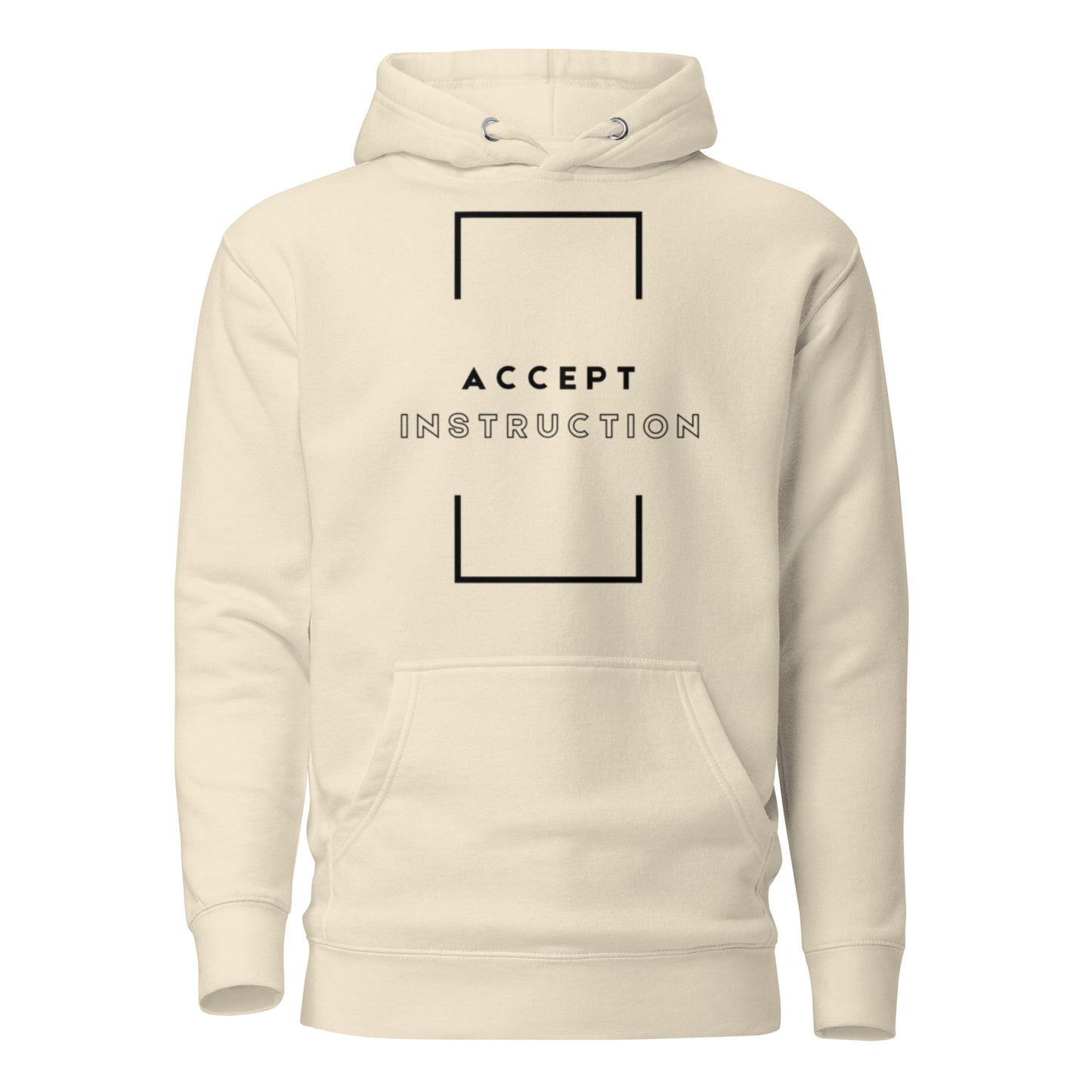 Accept Instruction Hoodie