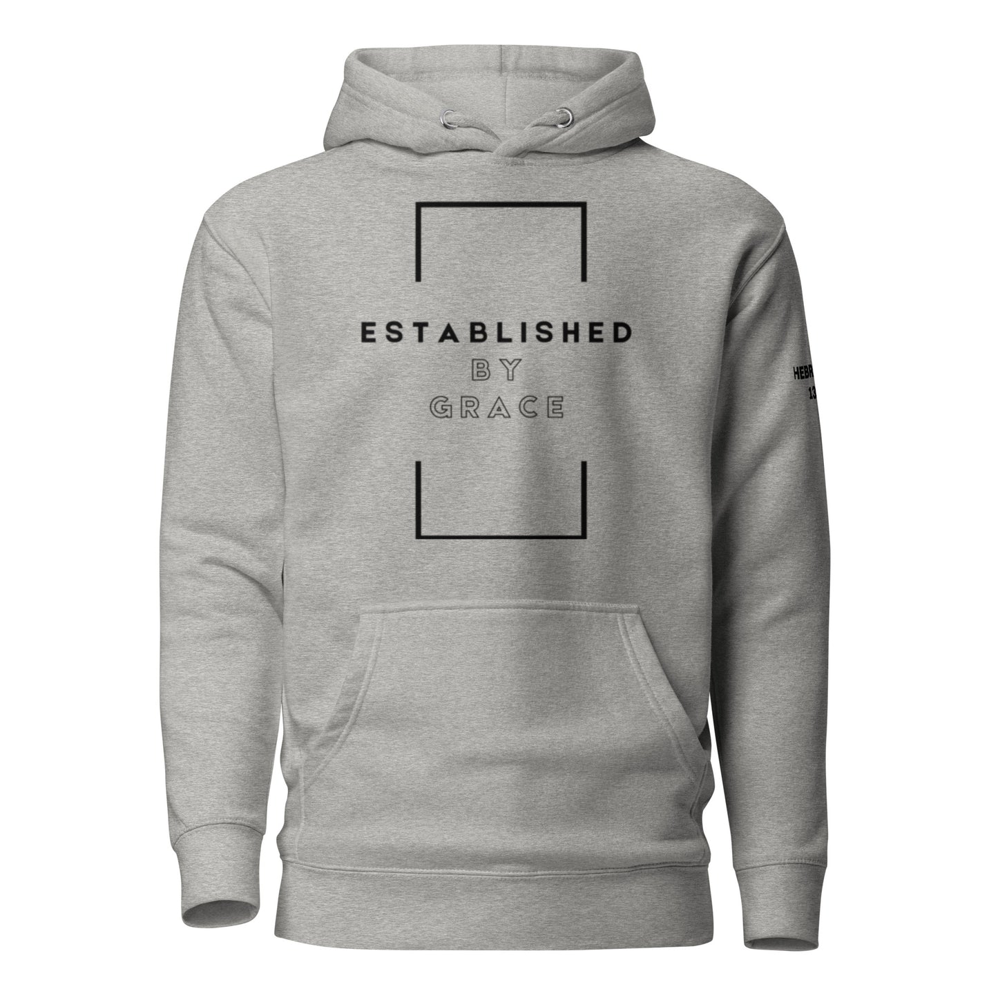 Established by Grace - Hebrews 13:9 Hoodie