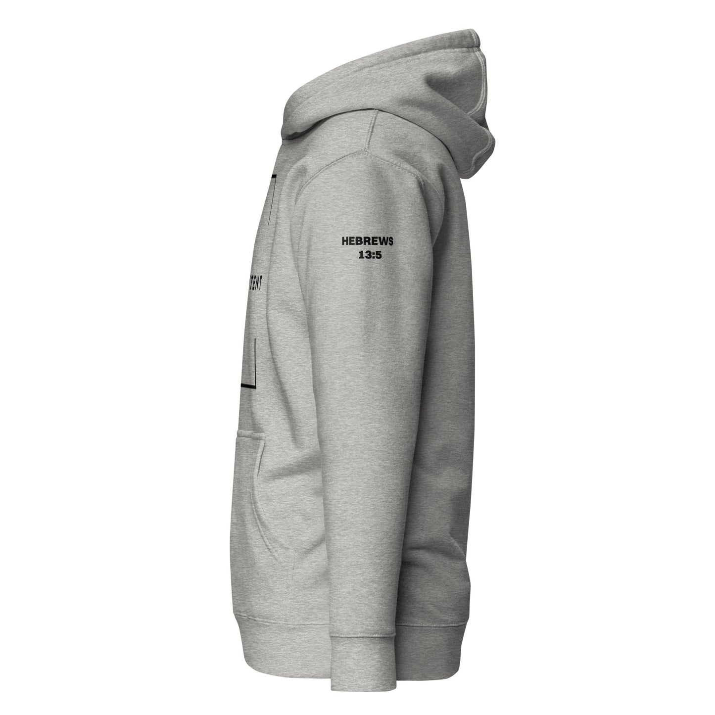 Content - Hebrews 13:5 Hoodie