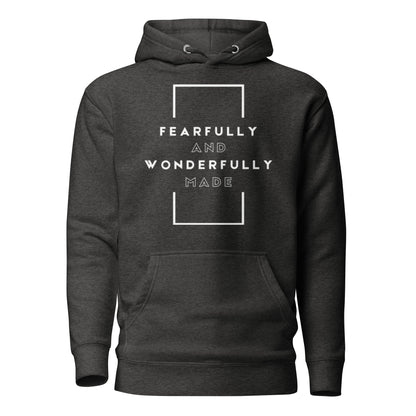 Fearfully and Wonderfully Made Hoodie