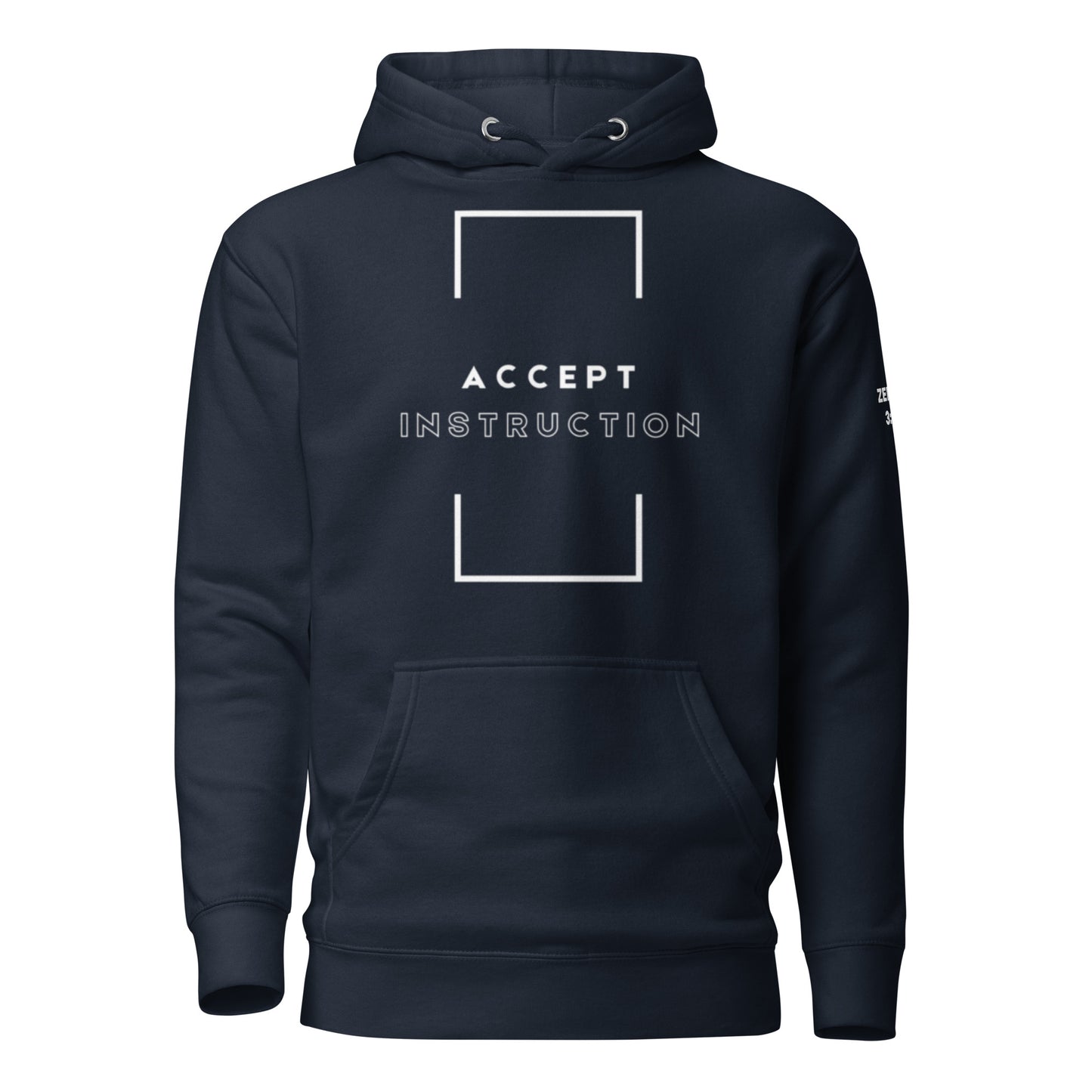 Accept Instruction - Zephaniah 3:7 Hoodie