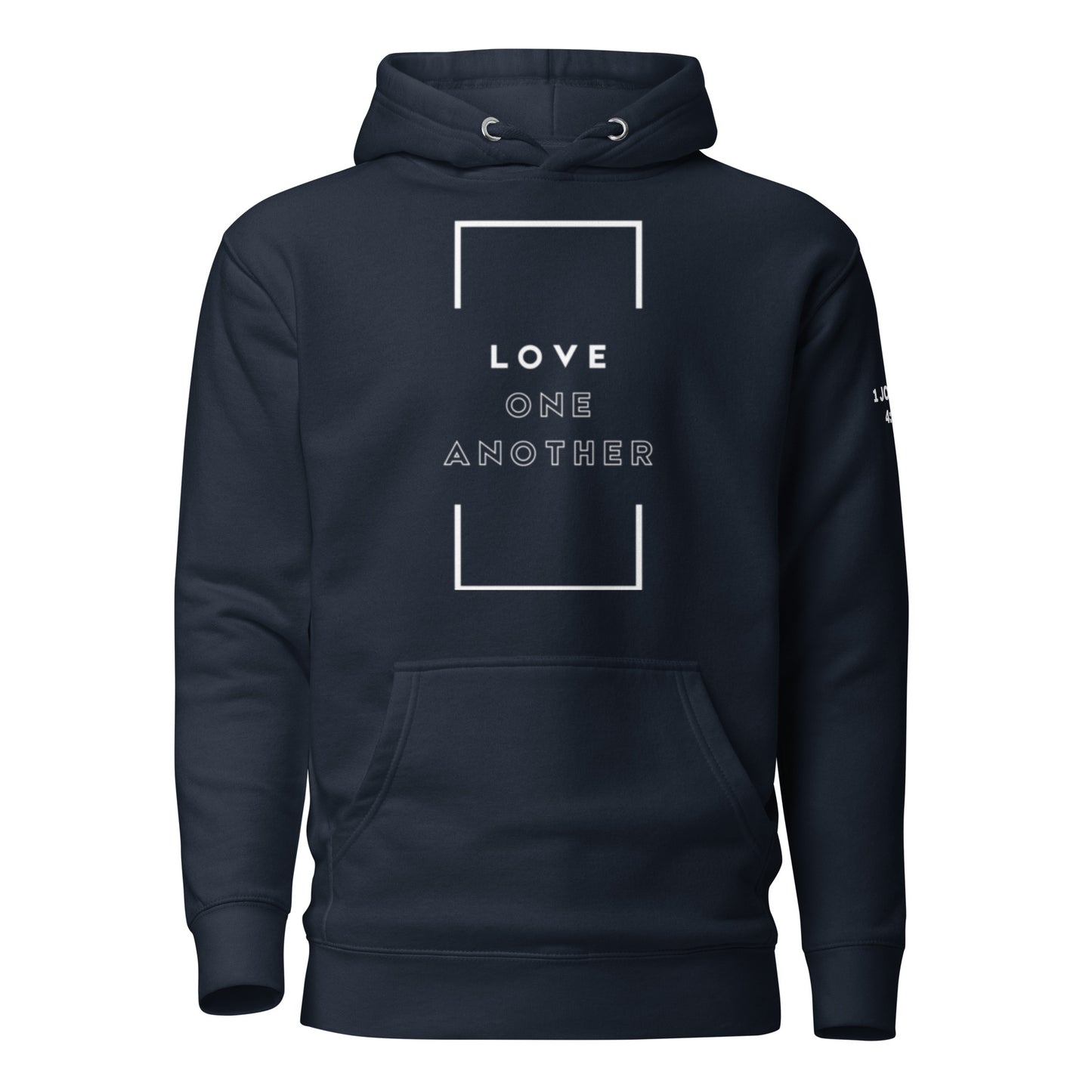 Love One Another - 1 John 4:1 Hoodie