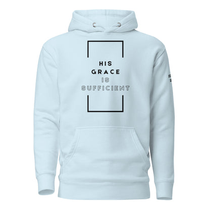 His Grace is Sufficient - 2 Corinthians 12:9 Hoodie