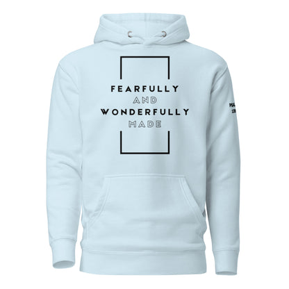 Fearfully and Wonderfully Made - Psalms 139:14 Hoodie