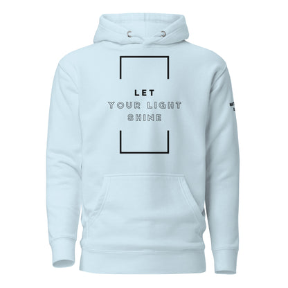 Let Your Light Shine - Matthew 5:16 Hoodie