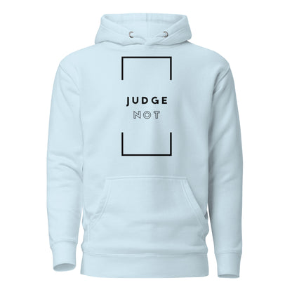 Judge Not Hoodie