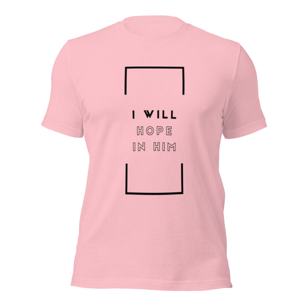 Faith-inspired t-shirt centered on I Will Hope in Him theme